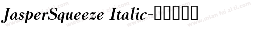 JasperSqueeze Italic字体转换